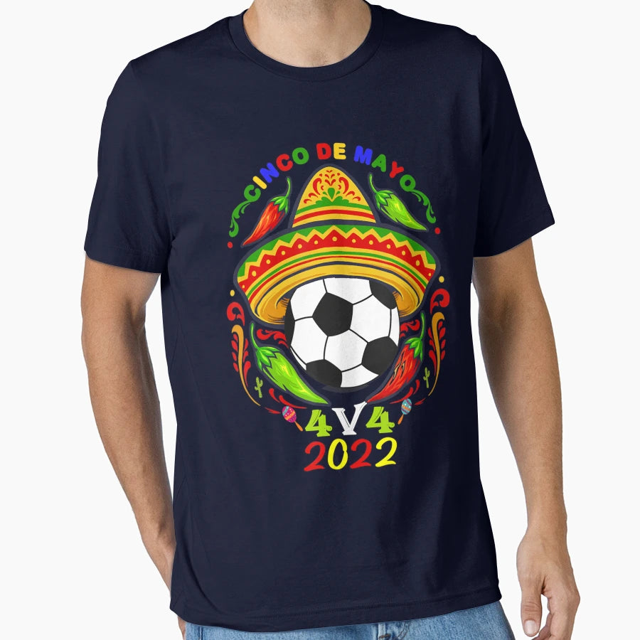 Soccer Mexican Cinco 2022 Mayo Fiesta T-Shirt - Novelty Apparel Men Women - T-Shirt, Sweatshirt, Hoodie