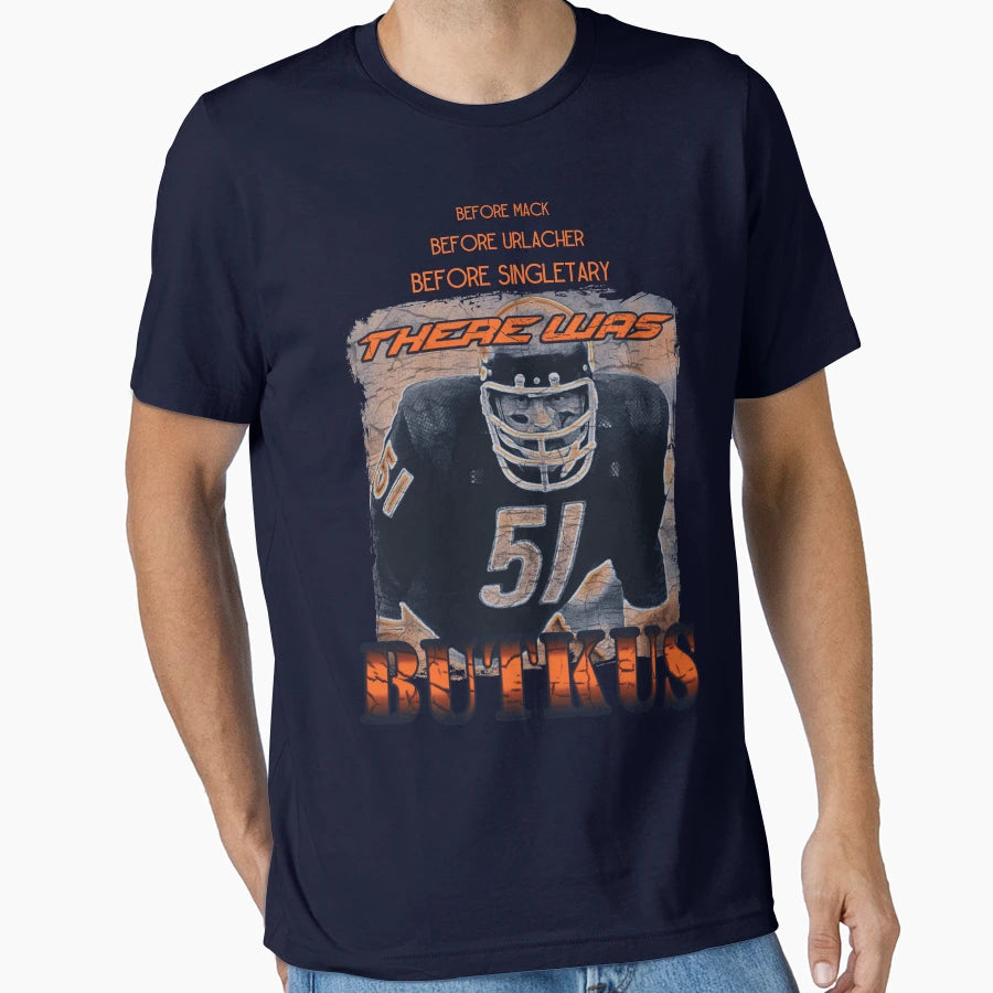 Butkus Chicago Bears T-Shirt - Aesthetic Graphic Men Women - T-Shirt, Sweatshirt, Hoodie