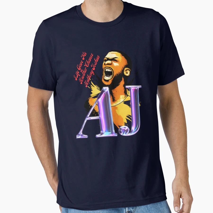 Anthony Joshua Life Gave Me Another T-Shirt - Aesthetic Graphic Men Women - T-Shirt, Sweatshirt, Hoodie