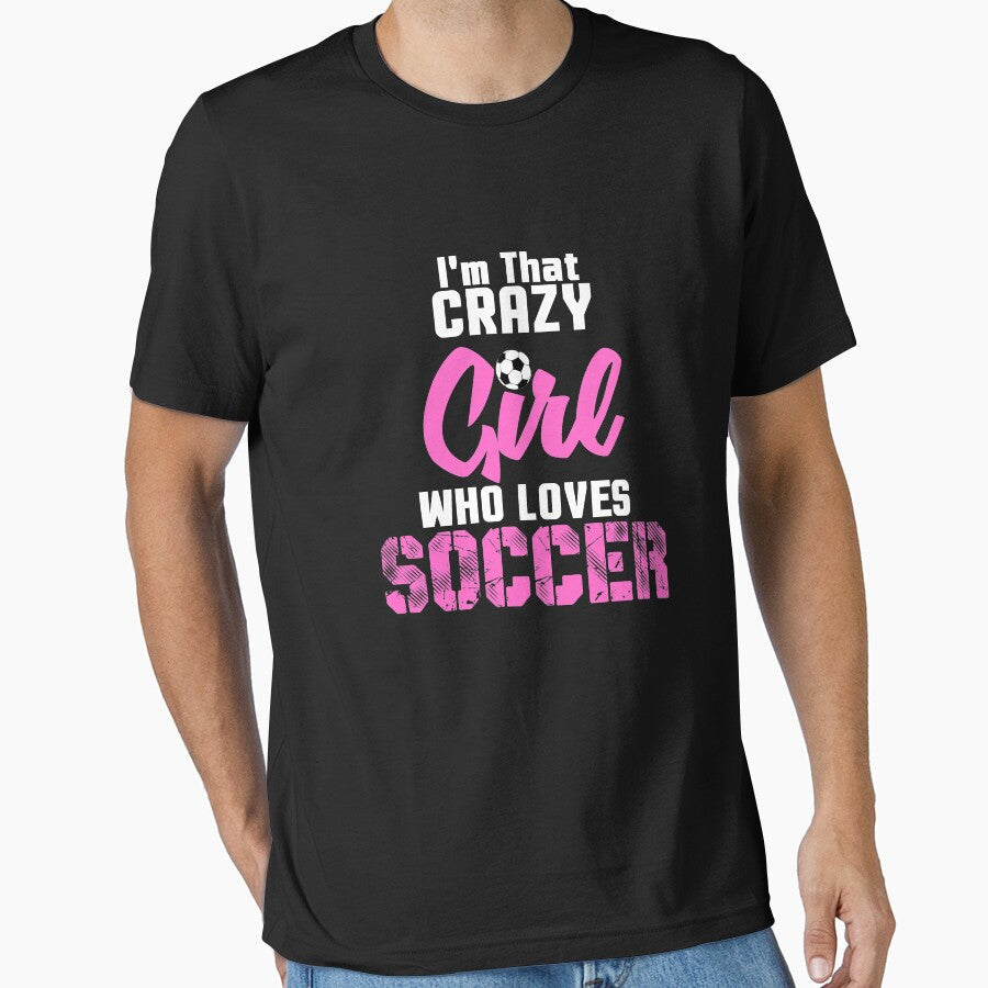 Crazy Soccer Girl, Girls Gift by Designs4Less - Adult & Kids T-Shirts, Sweatshirts & Hoodies apparel design preview 1