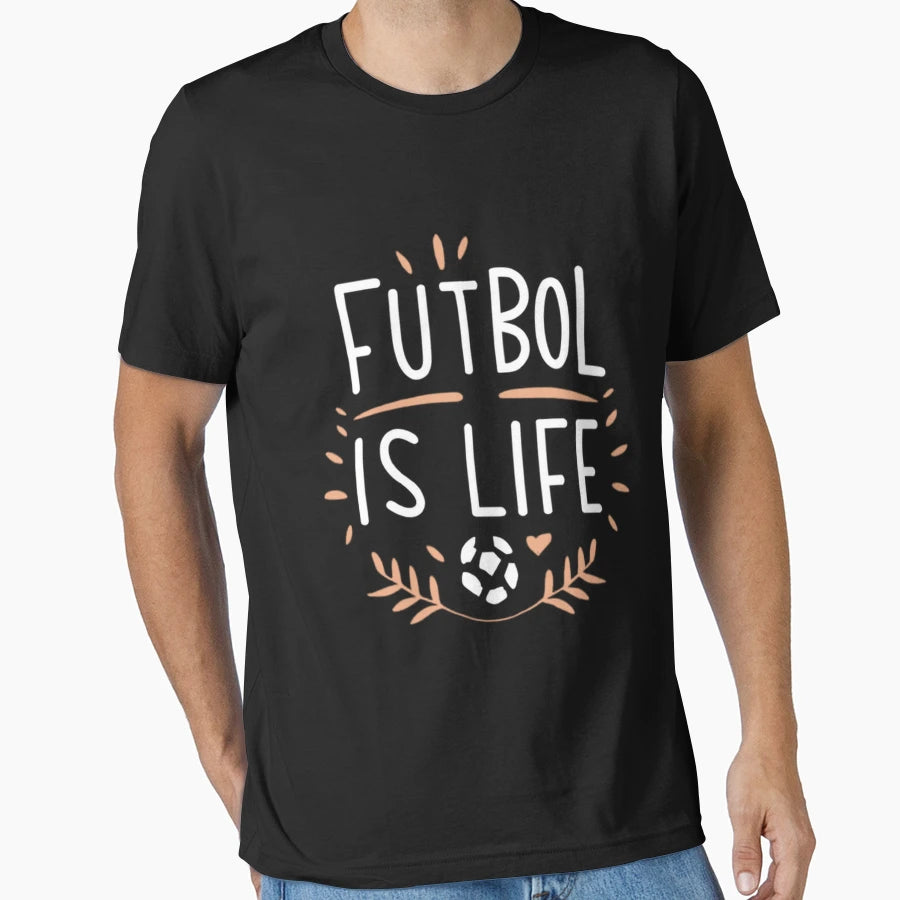 Futbol Is Life Soccer Enthusiast T-Shirt - Aesthetic Graphic Men Women - T-Shirt, Sweatshirt, Hoodie