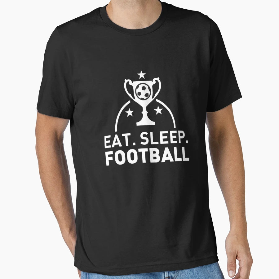 Eat Sleep Football T-Shirt - Minimalist Print Men Women - T-Shirt, Sweatshirt, Hoodie