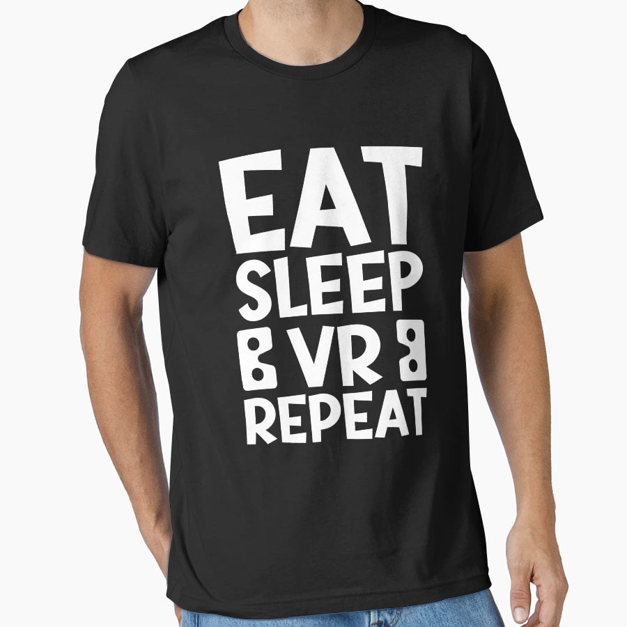 Eat Sleep Vr Repeat Virtual Reality T-Shirt - Aesthetic Graphic Unisex - T-Shirt, Sweatshirt, Hoodie