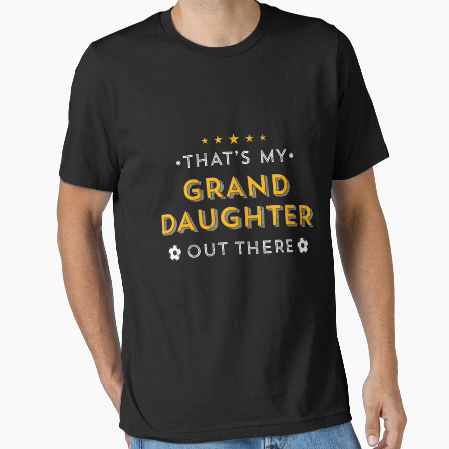 That'S My Granddaughter Out There Soccer by noirty - Adult & Kids T-Shirts, Sweatshirts & Hoodies apparel design preview 1