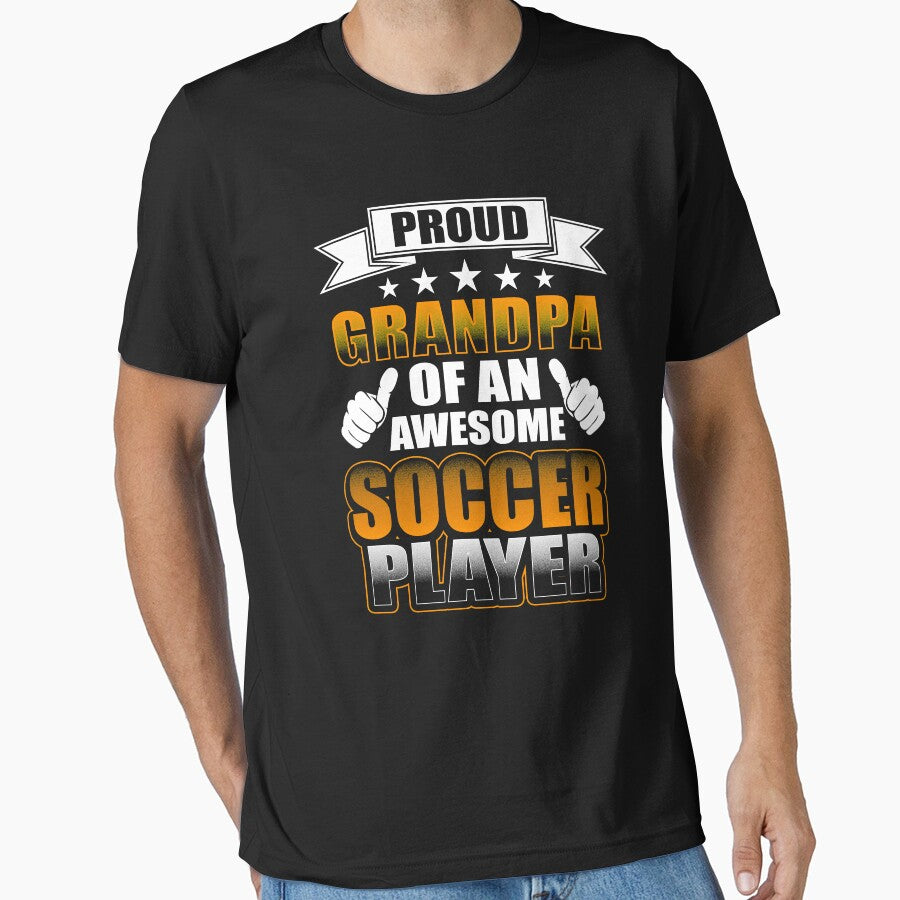 Grandpa Proud Of An Awesome Soccer Player by - Adult & Kids T-Shirts, Sweatshirts & Hoodies apparel design preview 1