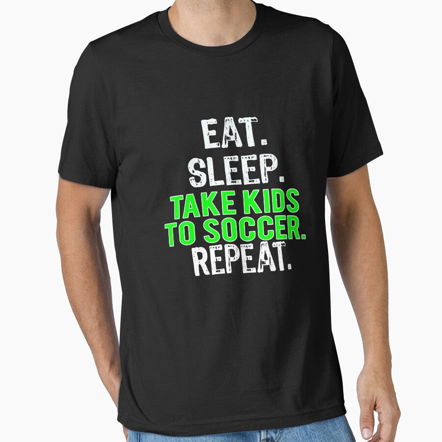 Funny Soccer Mom Dad or Parents Gift Eat Sleep Take - Adult & Kids T-Shirts, Sweatshirts & Hoodies apparel design preview 1