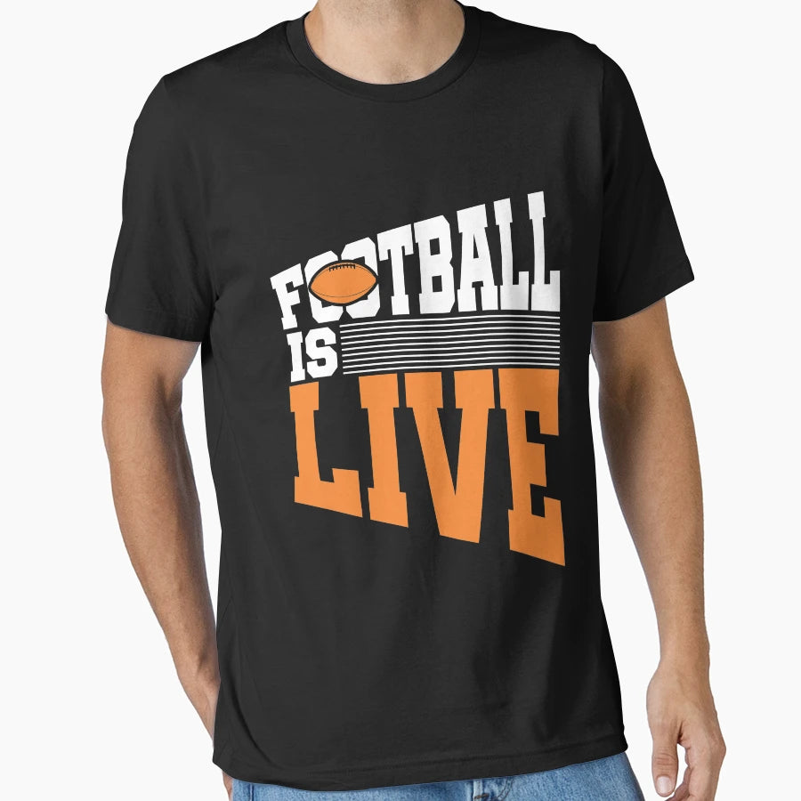 Football Is Live Sport T-Shirt - Aesthetic Graphic for Adults - T-Shirt, Sweatshirt, Hoodie