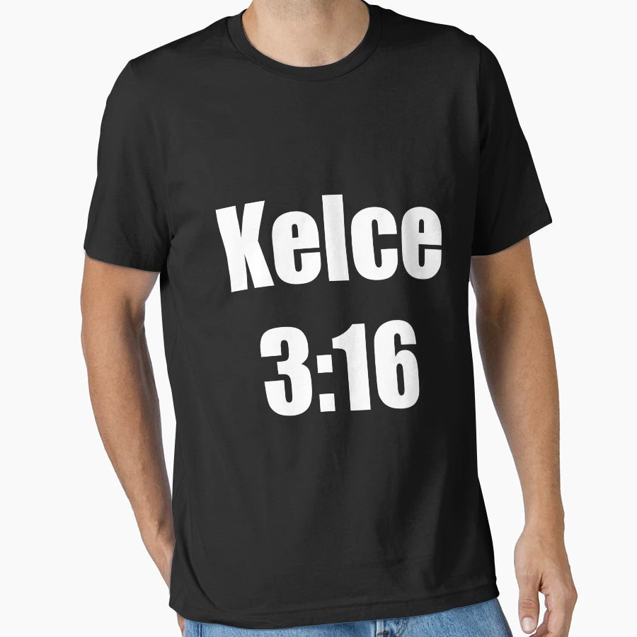 Kelce 3 16 T-Shirt - Casual Everyday Wear Unisex - T-Shirt, Sweatshirt, Hoodie