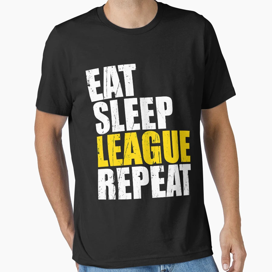 Eat Sleep League Repeat Gift High T-Shirt - Aesthetic Graphic Unisex - T-Shirt, Sweatshirt, Hoodie