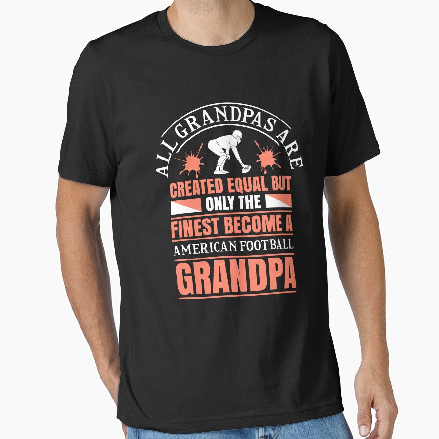 All Grandpas are Created Equal But Only the Finest - Adult & Kids T-Shirts, Sweatshirts & Hoodies apparel design preview 1