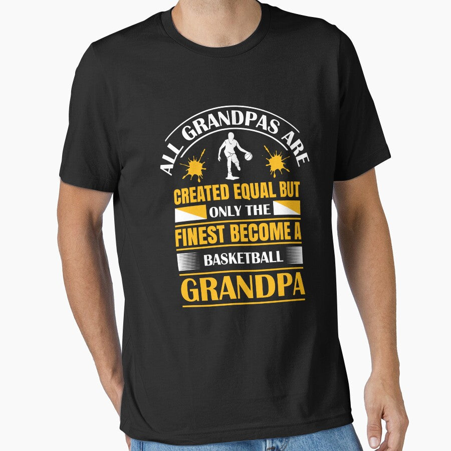 All Grandpas are Created Equal But Only the Finest - Adult & Kids T-Shirts, Sweatshirts & Hoodies apparel design preview 1