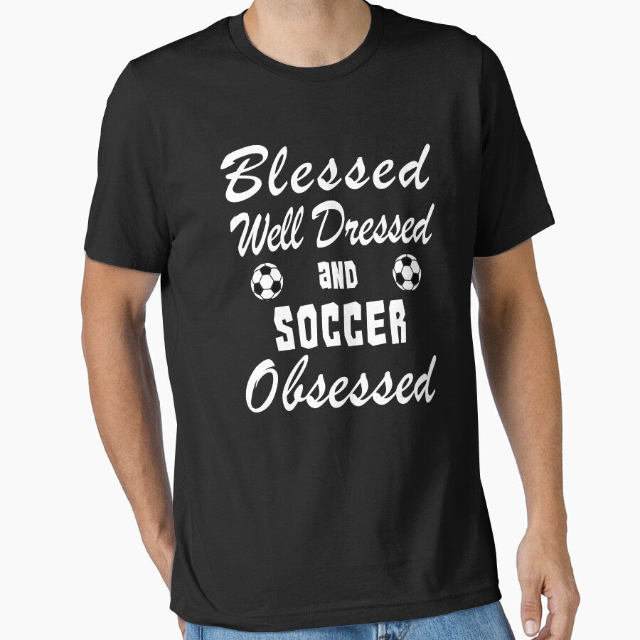 Soccer Player Birthday Blessed Dressed Obsessed by - Adult & Kids T-Shirts, Sweatshirts & Hoodies apparel design preview 1
