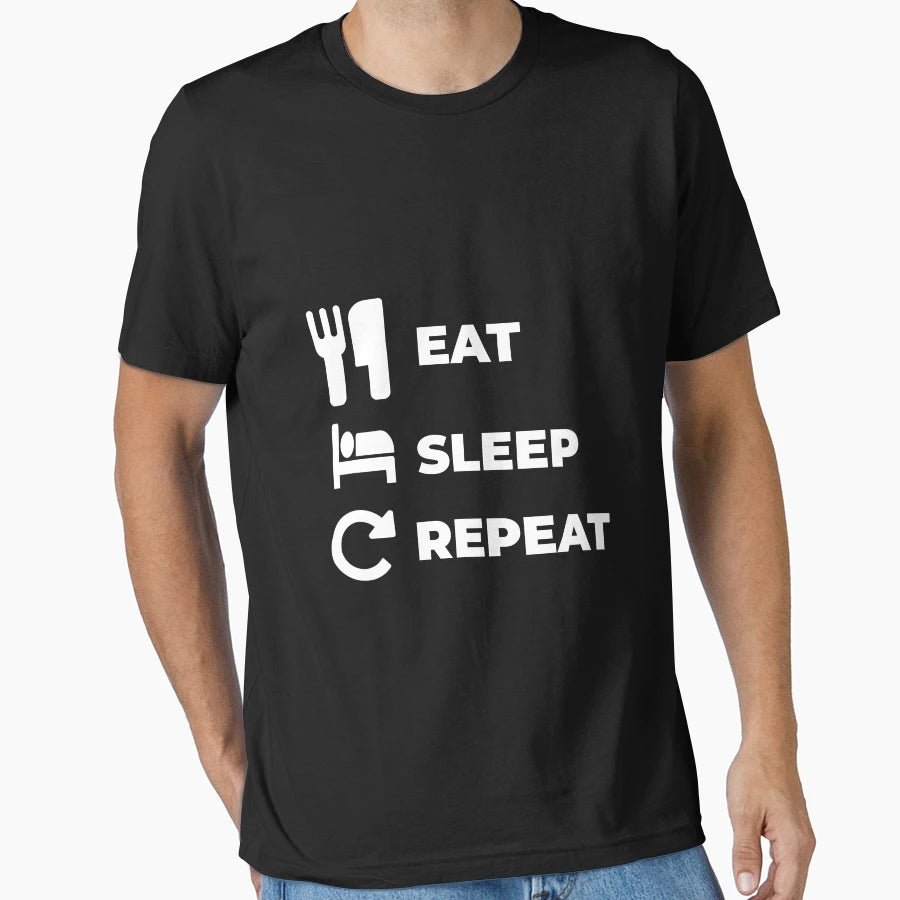 Eat Sleep Repeat T-Shirt - Trendy Graphic for Adults - T-Shirt, Sweatshirt, Hoodie