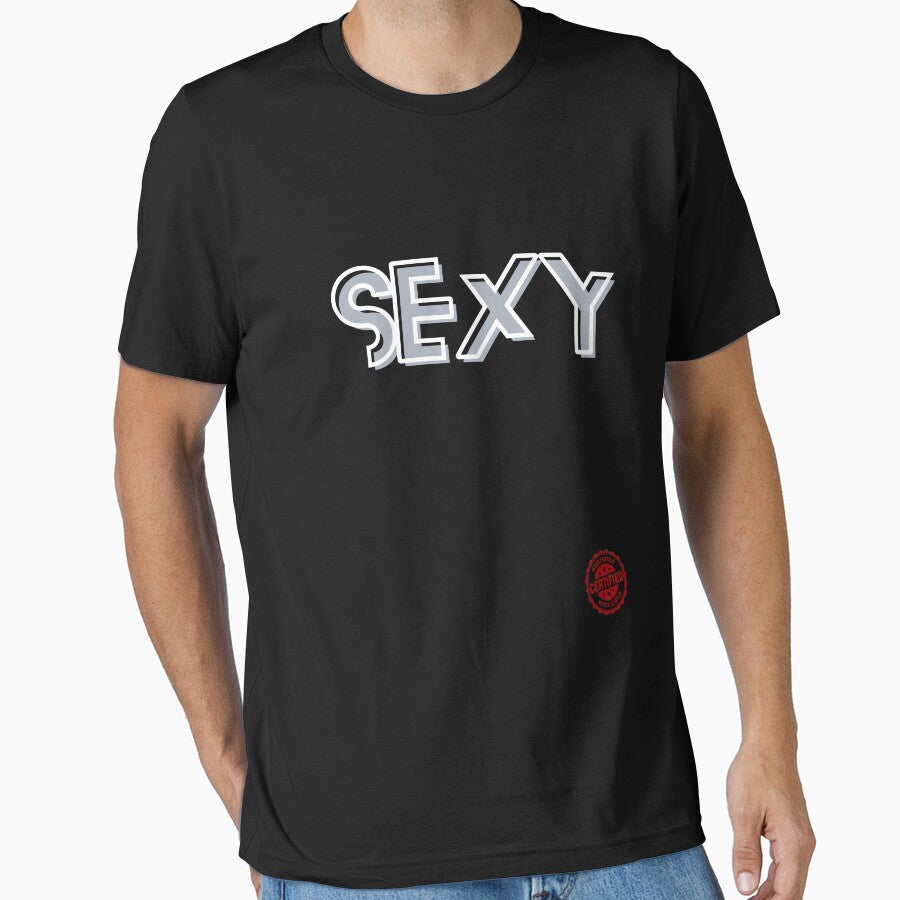 Certified Sexy by Marilen Navarro - Adult & Kids T-Shirts, Sweatshirts & Hoodies apparel design preview 1