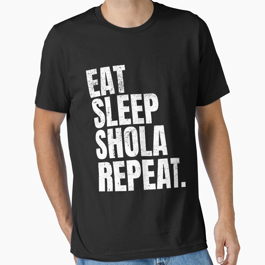 Eat Sleep Shola Repeat by FootballArcade - Adult & Kids T-Shirts, Sweatshirts & Hoodies apparel design preview 1