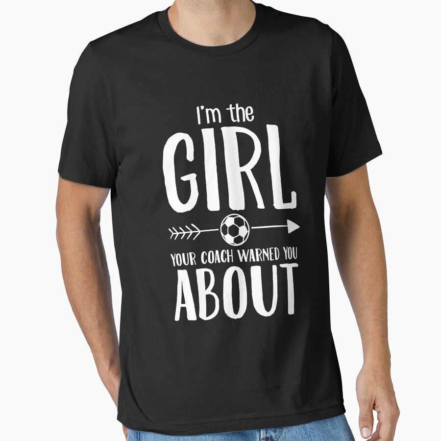 I'm the girl you coach warned about soccer by Captain - Adult & Kids T-Shirts, Sweatshirts & Hoodies apparel design preview 1