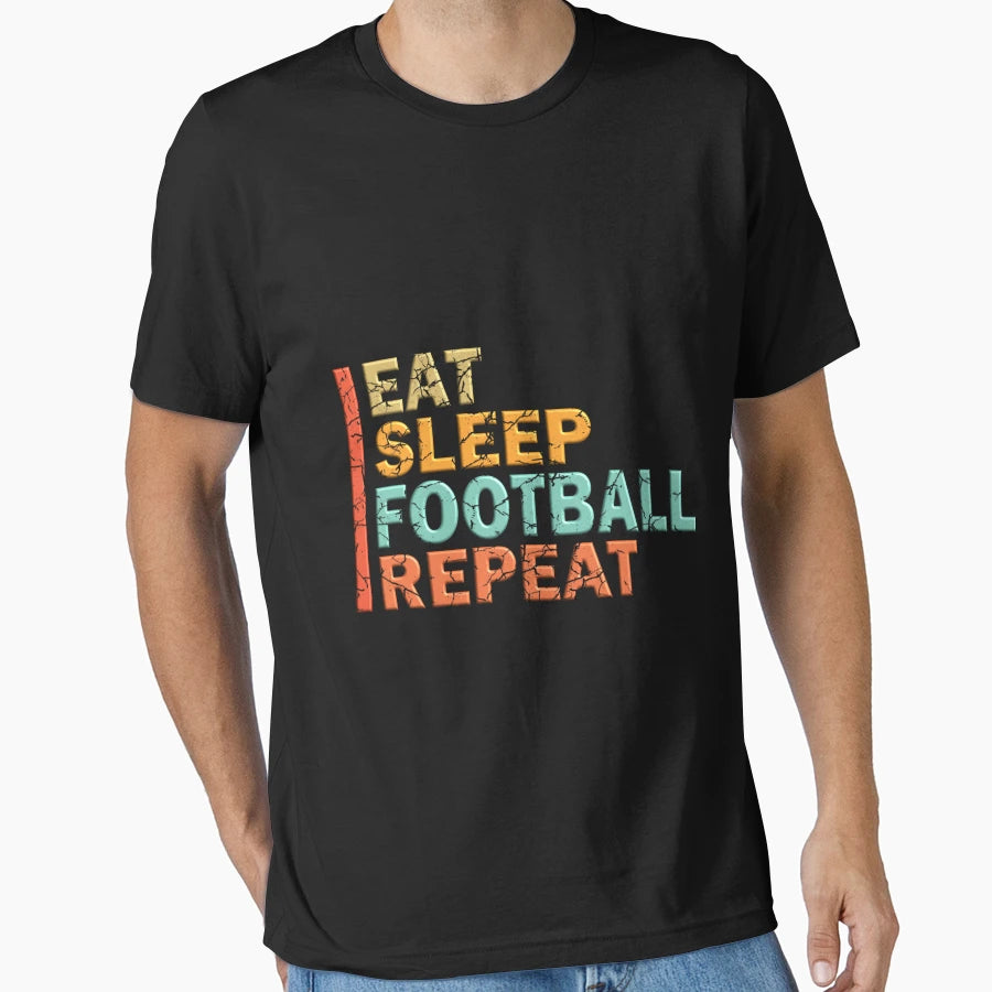 Eat Sleep Football T-Shirt - Novelty Apparel for Adults - T-Shirt, Sweatshirt, Hoodie