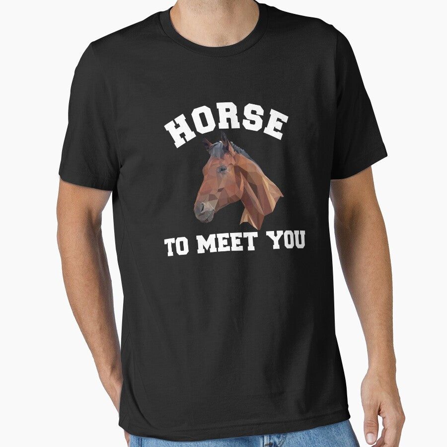 Horse To Meet You Funny Lover Rider by Color-Sparkle - Adult & Kids T-Shirts, Sweatshirts & Hoodies apparel design preview 1