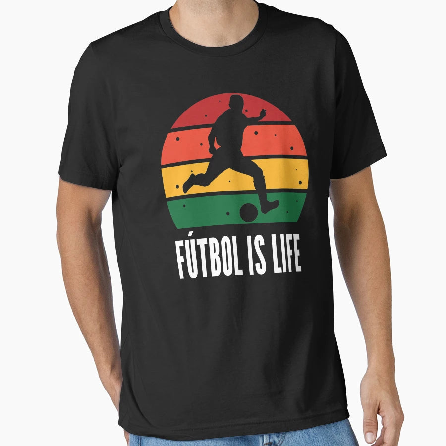 Futbol Is Life Soccer Lover Football Fan T-Shirt - Novelty Apparel Unisex - T-Shirt, Sweatshirt, Hoodie
