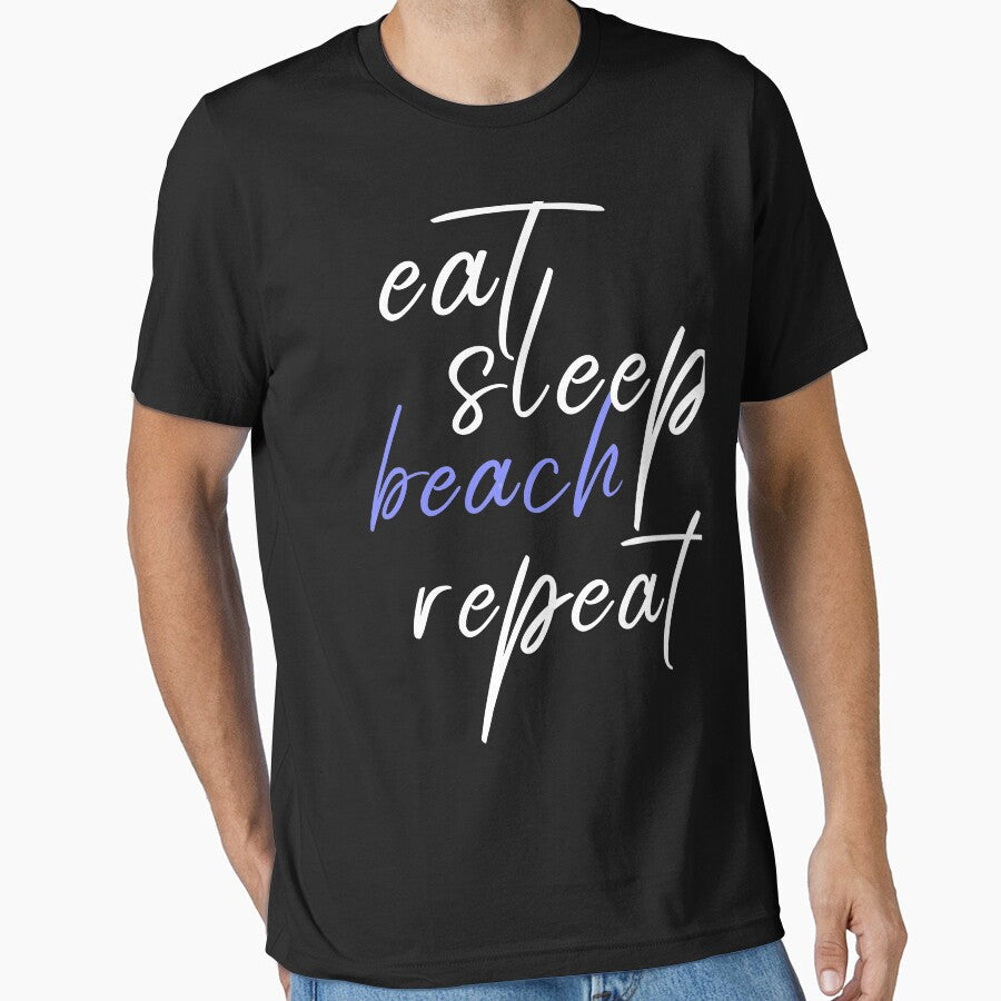 Eat Sleep Beach Repeat, Be Cute Play Edit by - Adult & Kids T-Shirts, Sweatshirts & Hoodies apparel design preview 1
