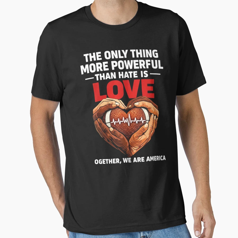 Love Over Hate Unity Football Heart T-Shirt - Fun Novelty Design Unisex - T-Shirt, Sweatshirt, Hoodie