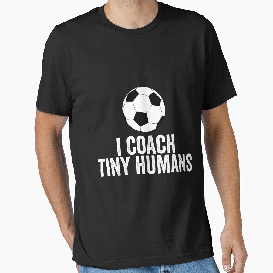 I Coach Tiny Humans Soccer Sport Teacher Athlete - Adult & Kids T-Shirts, Sweatshirts & Hoodies apparel design preview 1