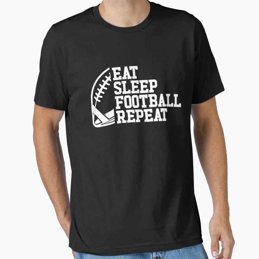 Eat Sleep Football Repeat Football Gear T-Shirt - Graphic Print Men Women - T-Shirt, Sweatshirt, Hoodie