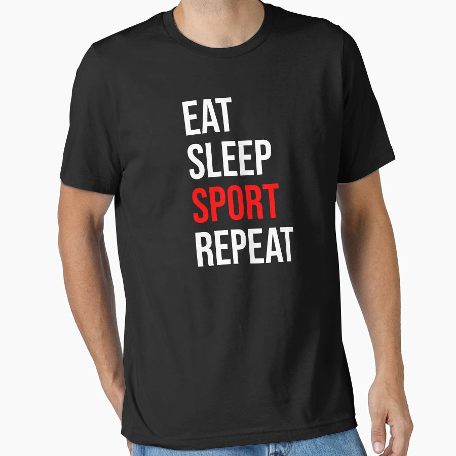 Eat Sleep Sport Repeat T-Shirt - Minimalist Print Unisex - T-Shirt, Sweatshirt, Hoodie