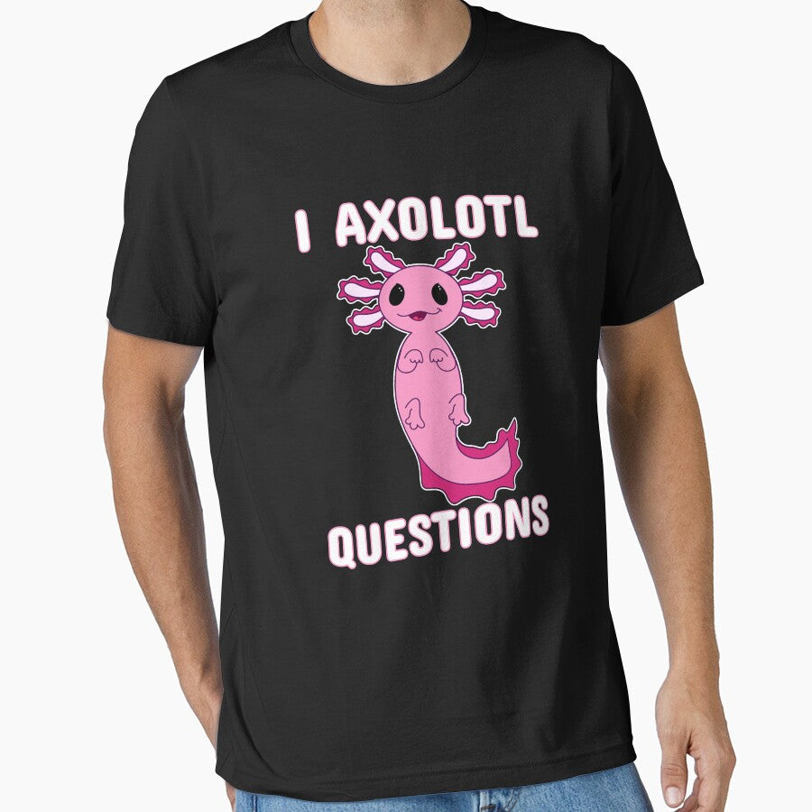 I Axolotl Questions Funny Lover by SharpThreadZ - Adult & Kids T-Shirts, Sweatshirts & Hoodies apparel design preview 1