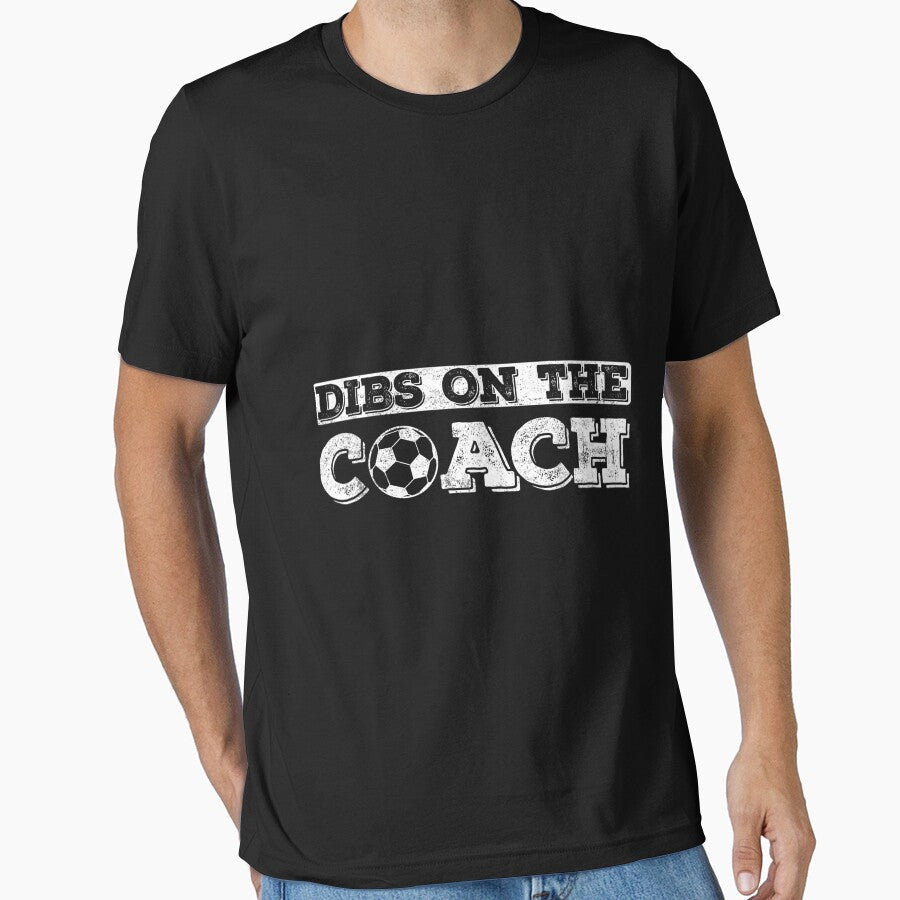 Dibs On The Coach For Soccer Coaches Wife Or Daughter - Adult & Kids T-Shirts, Sweatshirts & Hoodies apparel design preview 1