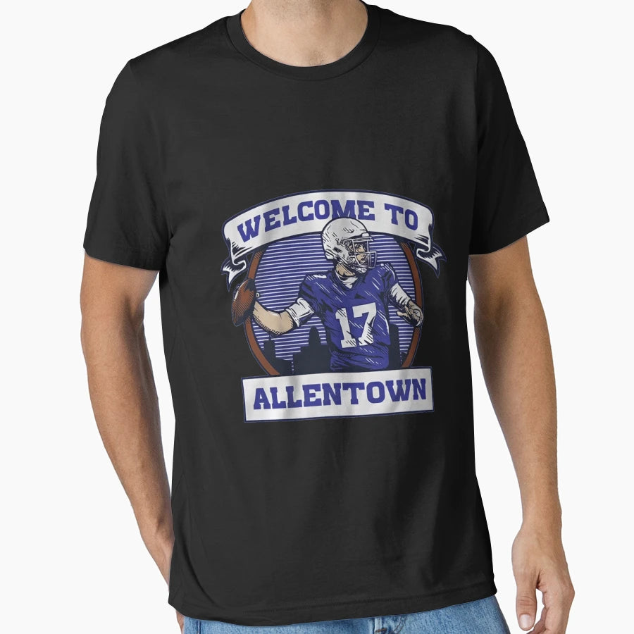 Welcome To Allen Town Buffalo Bills T-Shirt - Unique Graphic for Adults - T-Shirt, Sweatshirt, Hoodie