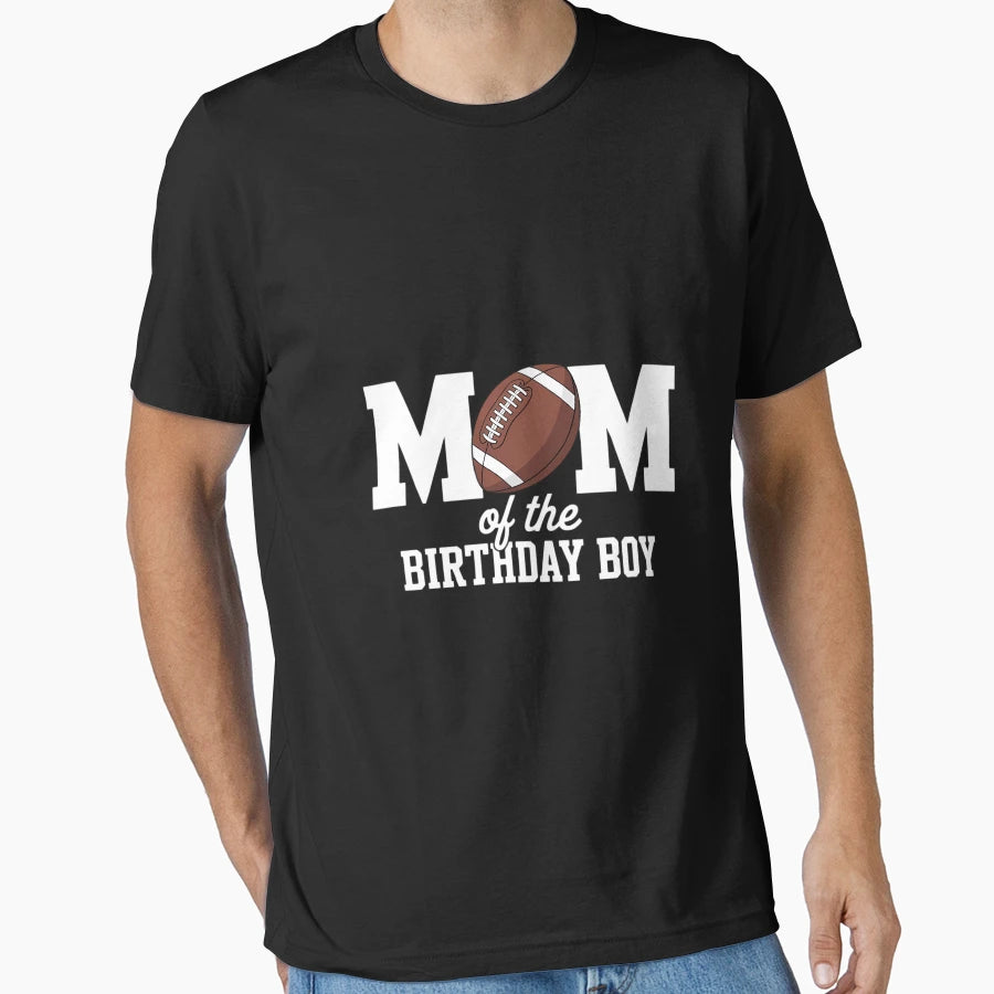 Mom Birthday Football Lover First T-Shirt - Aesthetic Graphic Unisex - T-Shirt, Sweatshirt, Hoodie
