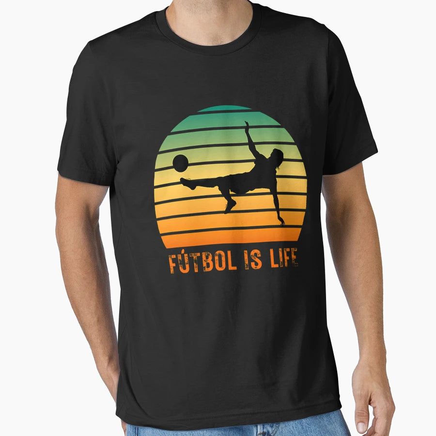 Futbol Is Life Gifts Soccer Lovers T-Shirt - Novelty Apparel Unisex - T-Shirt, Sweatshirt, Hoodie