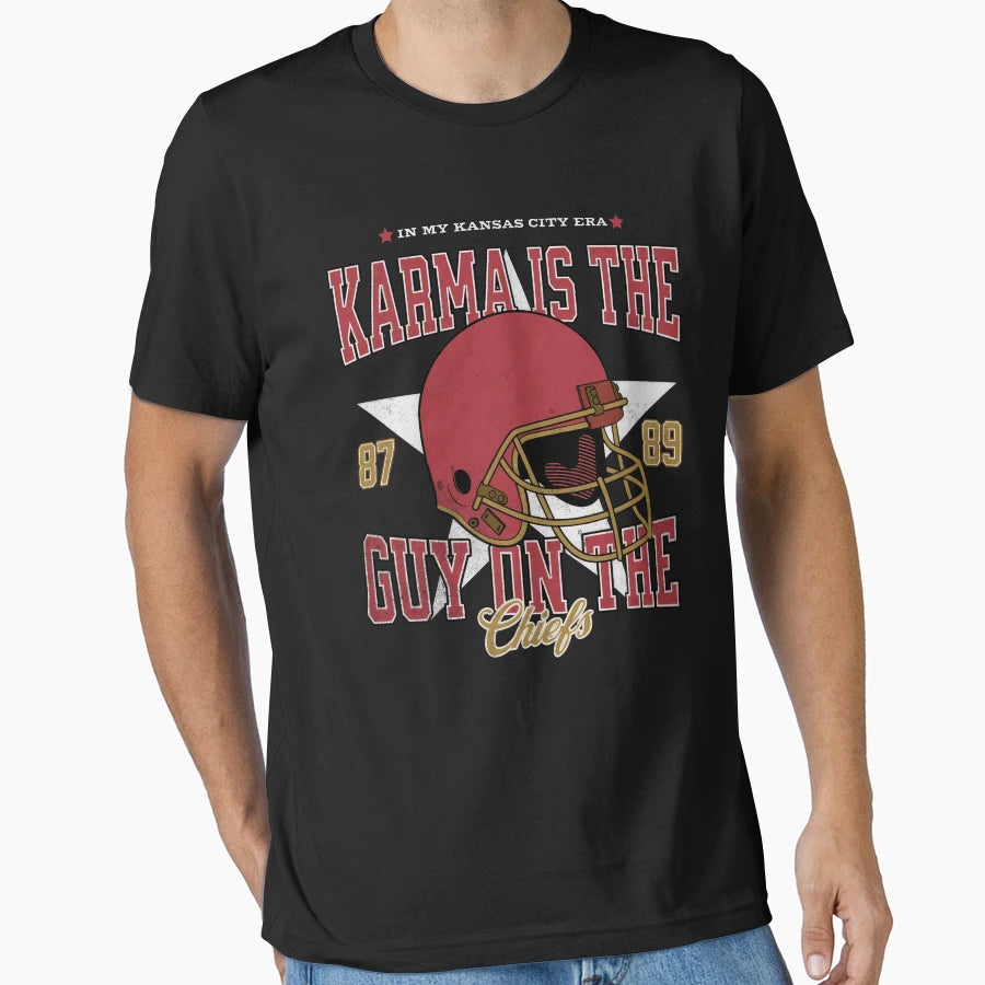 TK Karma Is Guy Chiefs T-Shirt - Casual Everyday Wear Men Women - T-Shirt, Sweatshirt, Hoodie