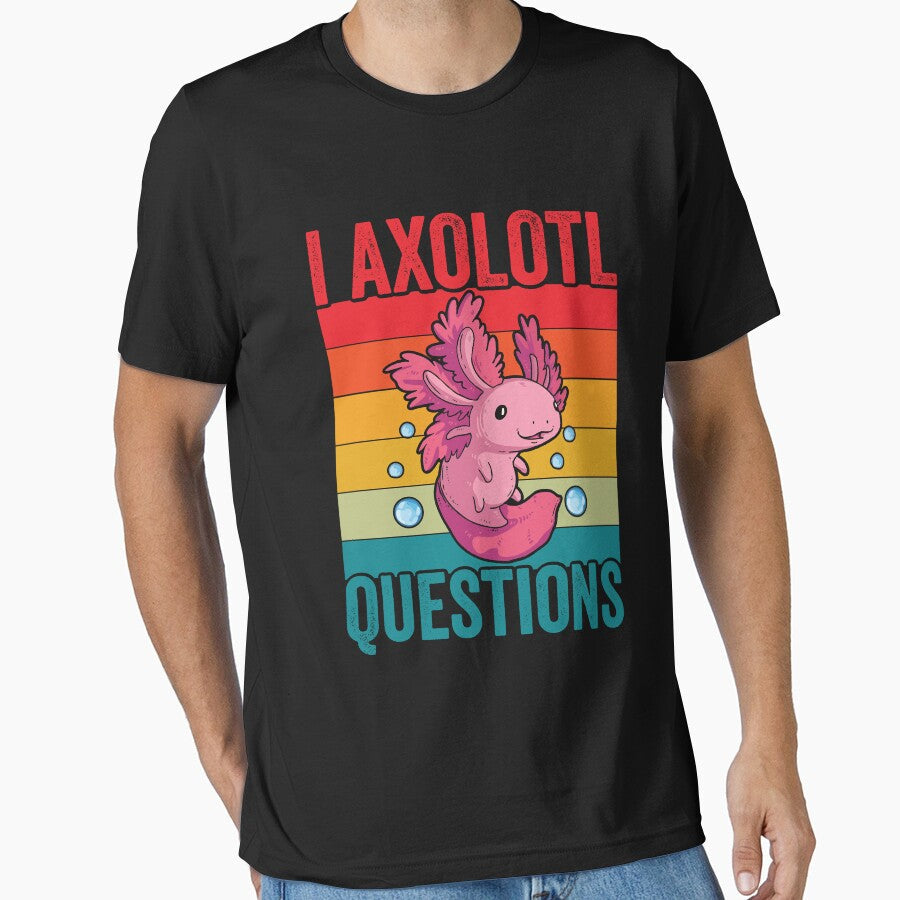 I Axolotl Questions Lover Fan Funny Salamander Gift - Adult & Kids T-Shirts, Sweatshirts & Hoodies apparel design preview 1