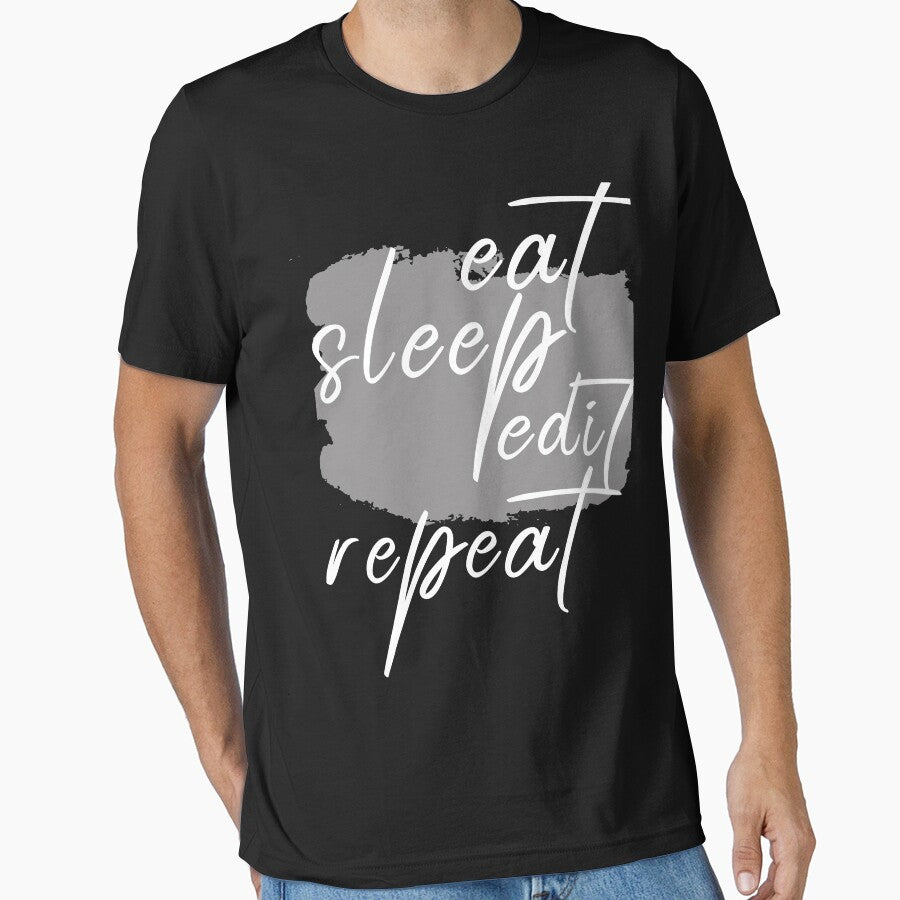 Eat Sleep Edit Repeat, Be Cute Play Beach by - Adult & Kids T-Shirts, Sweatshirts & Hoodies apparel design preview 1