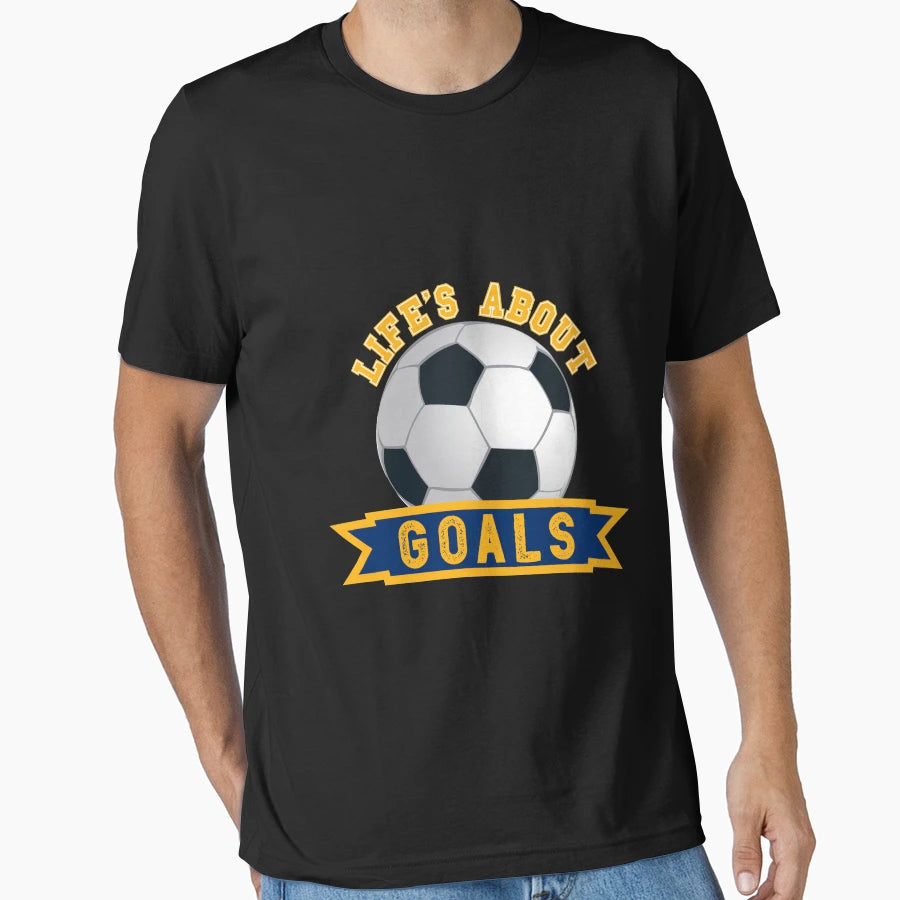 Lifes About Goals Soccer Soccer Goals T-Shirt - Novelty Apparel for Adults - T-Shirt, Sweatshirt, Hoodie