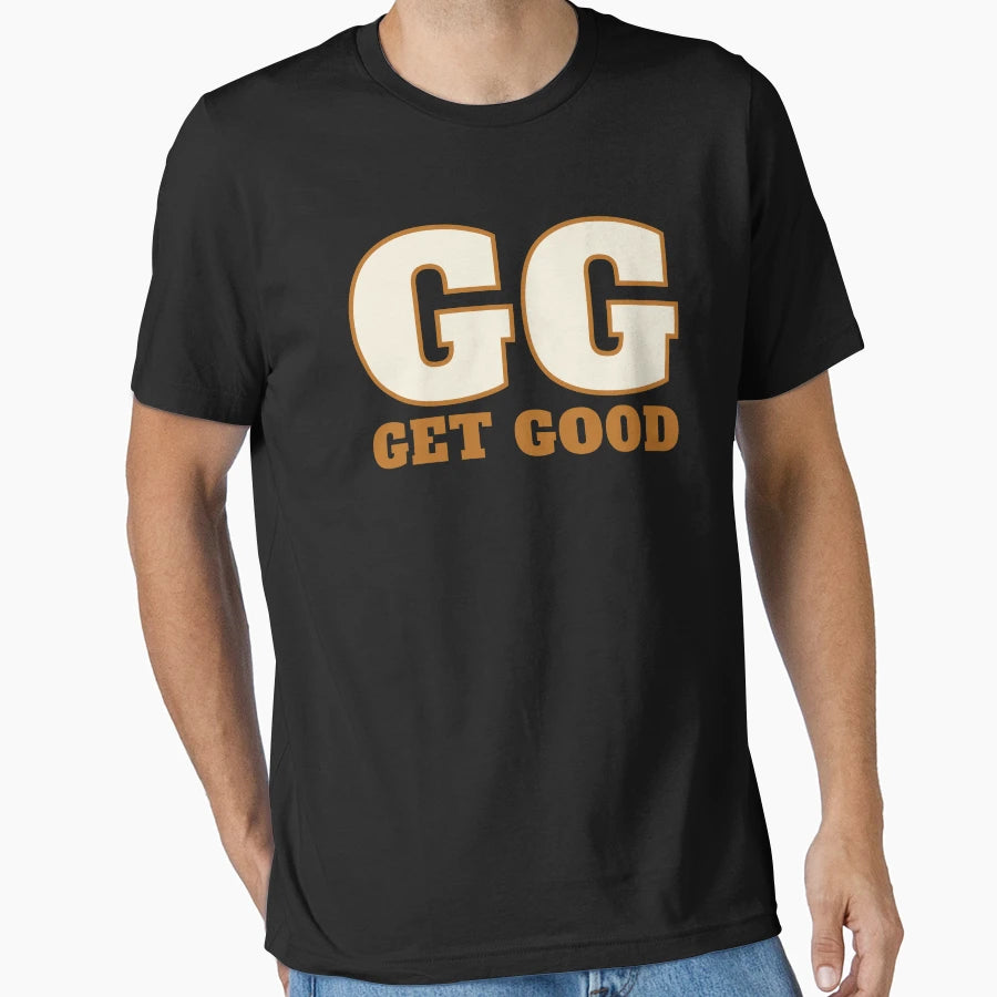 Good Game T-Shirt - Fun Novelty Design Unisex - T-Shirt, Sweatshirt, Hoodie