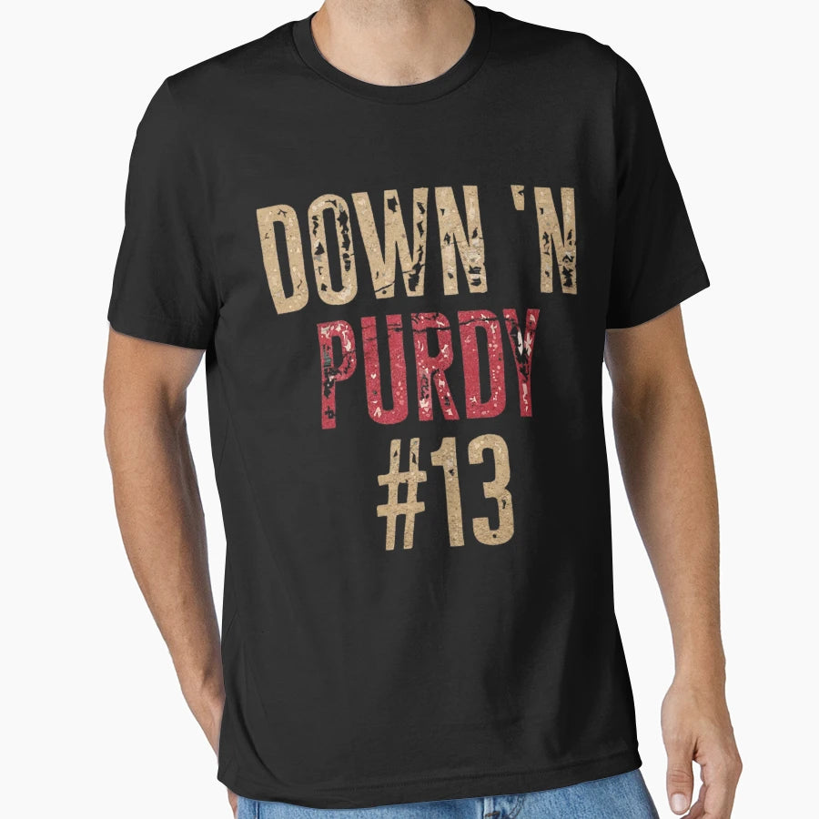 Down Purdy 13 1 T-Shirt - Custom Art Print for Adults - T-Shirt, Sweatshirt, Hoodie