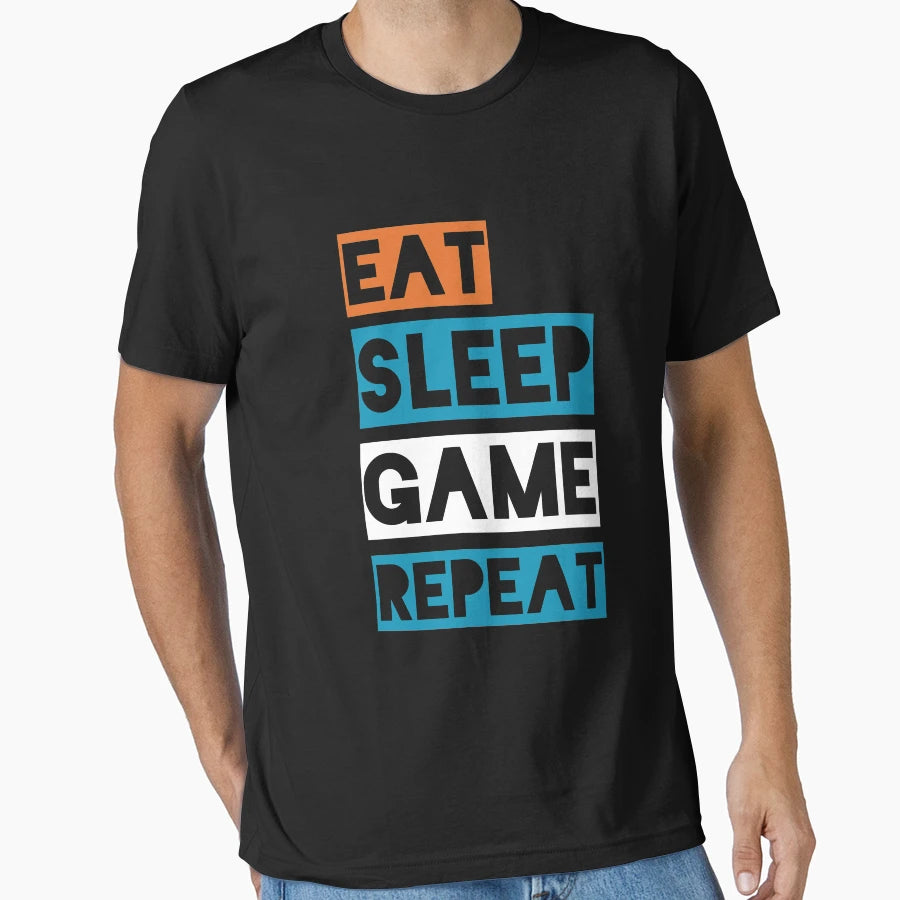 Eat Sleep Game Repeat T-Shirt - Fun Novelty Design Men Women - T-Shirt, Sweatshirt, Hoodie