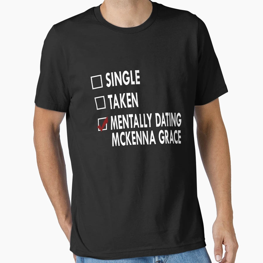 Dating Mckenna Grace T-Shirt - Trendy Graphic Unisex - T-Shirt, Sweatshirt, Hoodie