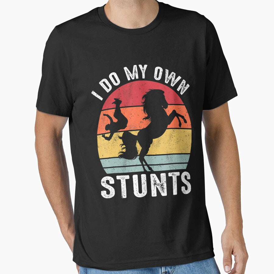 I Do My Own Stunts Horse Funny Horses Pet Animal - Adult & Kids T-Shirts, Sweatshirts & Hoodies apparel design preview 1