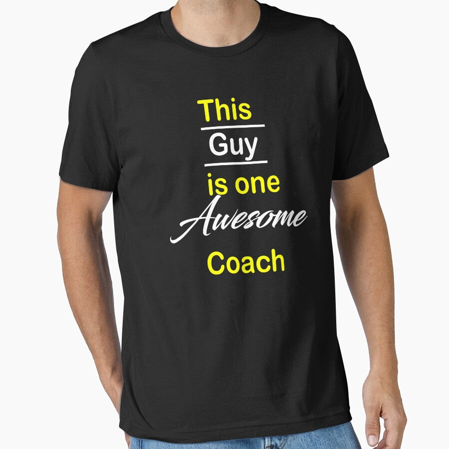 This Guy is one awesome coach by kiondo - Adult & Kids T-Shirts, Sweatshirts & Hoodies apparel design preview 1