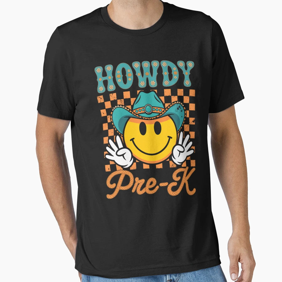 Howdy Pre K Cowboy Western Teacher T-Shirt - Trendy Graphic Men Women - T-Shirt, Sweatshirt, Hoodie
