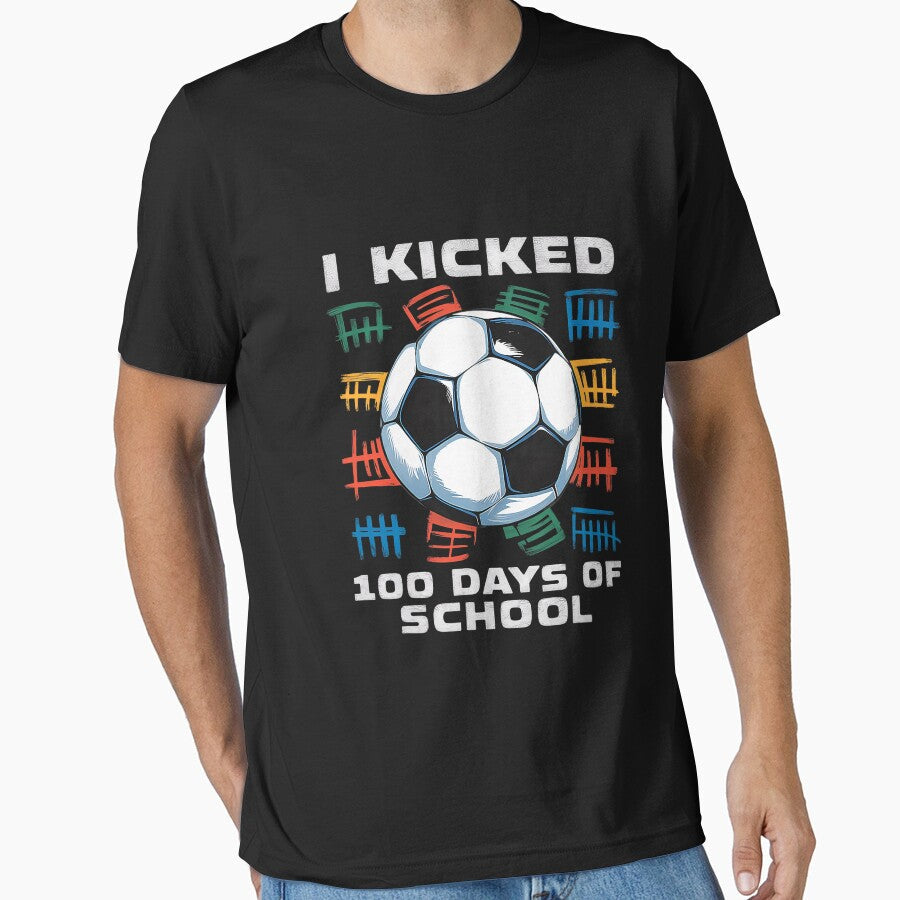 Copy of I Kicked 100 Days School Soccer 100th Day - Adult & Kids T-Shirts, Sweatshirts & Hoodies apparel design preview 1