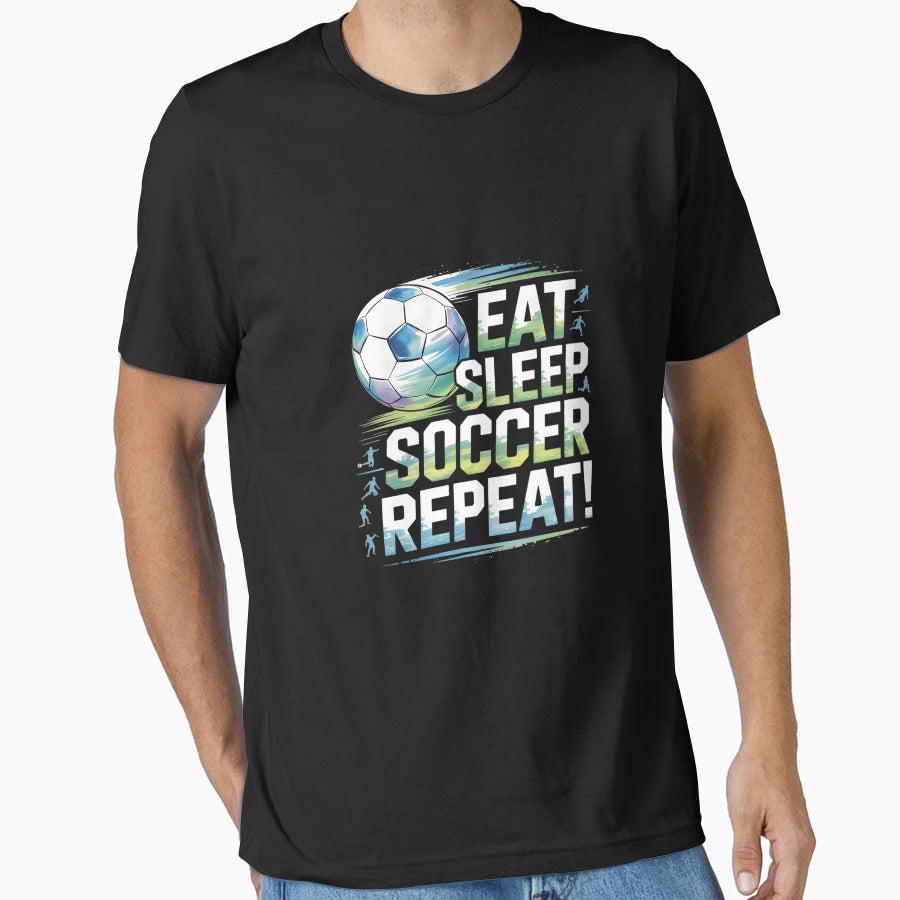 Soccer Eat Sleep Soccer Repeat T-Shirt - Trendy Graphic Men Women - T-Shirt, Sweatshirt, Hoodie