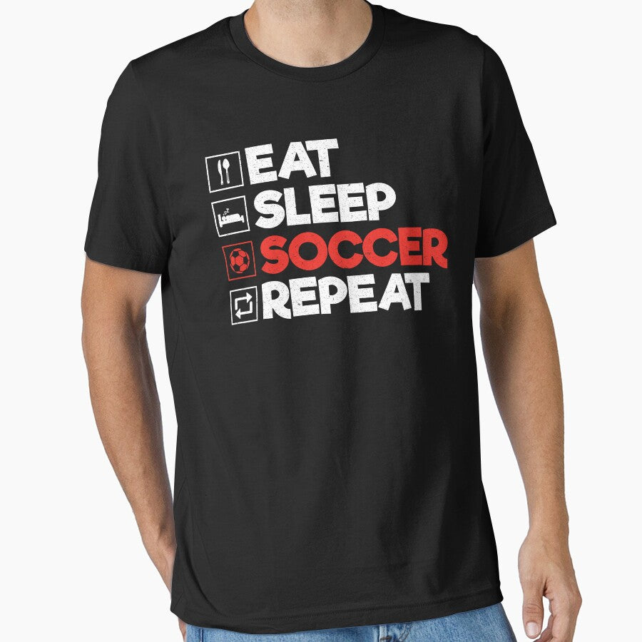 Eat Sleep Soccer Repeat: Funny Player Football Coach - Adult & Kids T-Shirts, Sweatshirts & Hoodies apparel design preview 1
