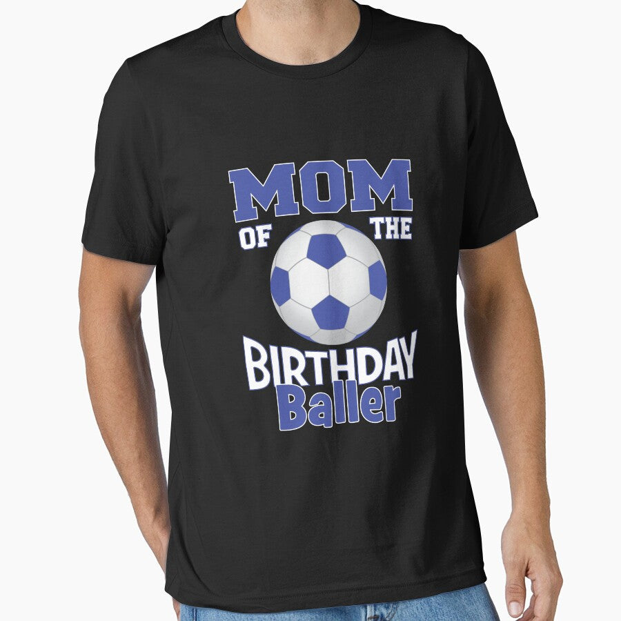 Mom Of The Birthday Baller Soccer Lover B-day Party - Adult & Kids T-Shirts, Sweatshirts & Hoodies apparel design preview 1