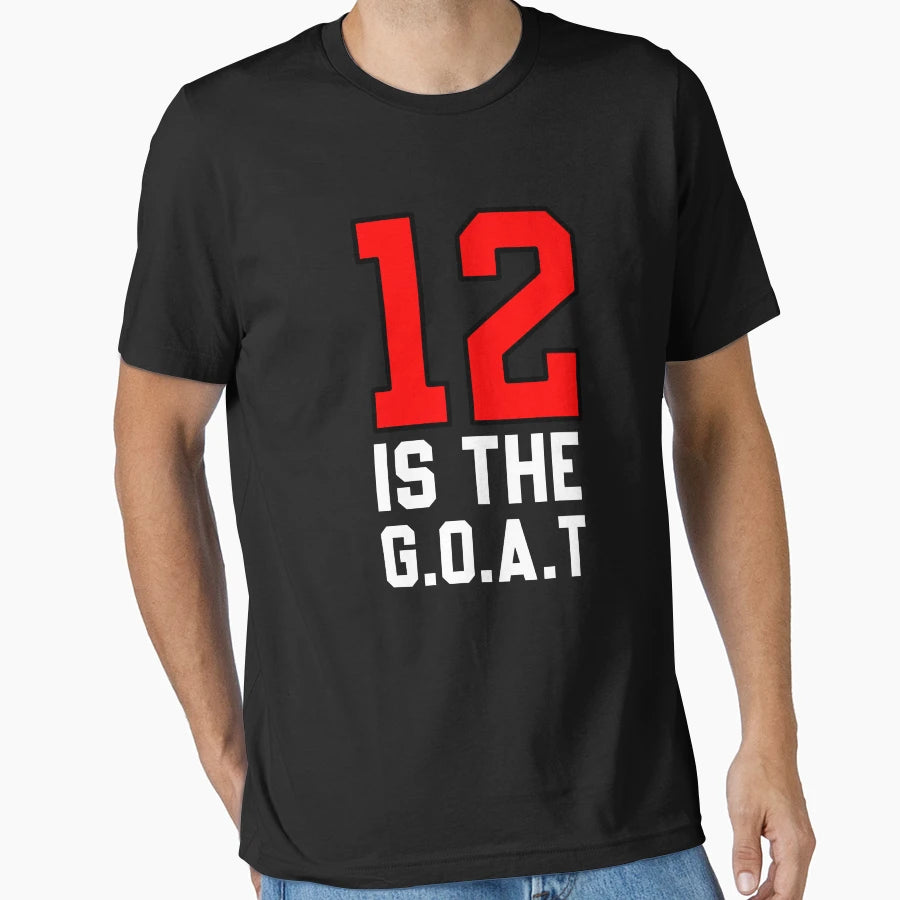 12 Is Goat G O T Basketball Player Tb Goat T-Shirt - Trendy Graphic Unisex - T-Shirt, Sweatshirt, Hoodie