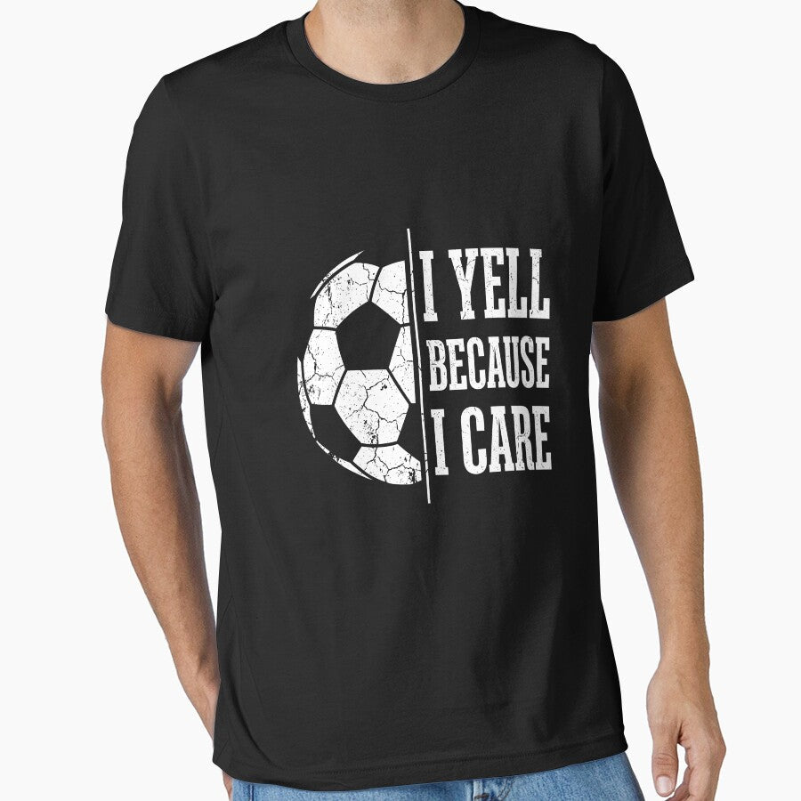 I Yell Because Care Soccer Dad Mom Parent by SofenArt - Adult & Kids T-Shirts, Sweatshirts & Hoodies apparel design preview 1